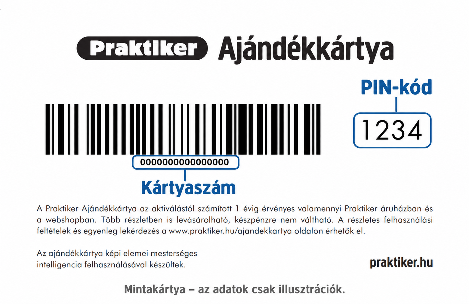 Ajándékkártya hátoldala: a kártyaszám a vonalkód alatt, a PIN-kód tőle jobbra található, kék kerettel jelölve.